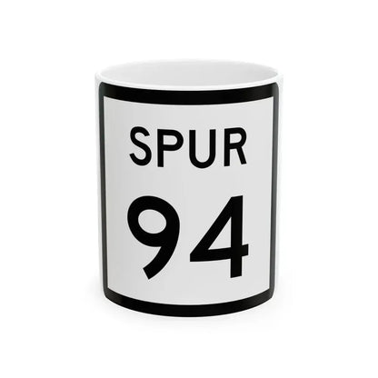 Texas Spur 94 (Texas) (Road Sign) White Coffee Mug 11oz - Go Mug Yourself