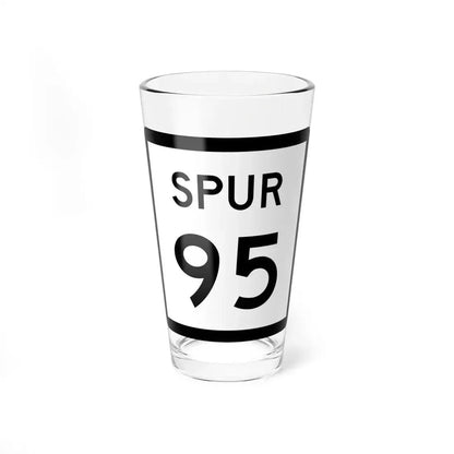 Texas Spur 95 (Texas) (Road Sign) Pint Glass 16oz 16oz - Go Mug Yourself