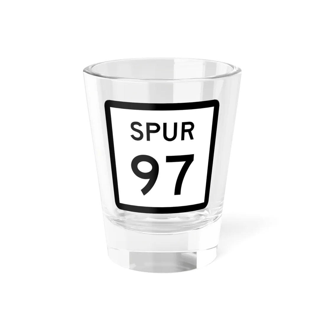 Texas Spur 97 (Texas) (Road Sign) Shot Glass 1.5oz 1.5oz - Go Mug Yourself