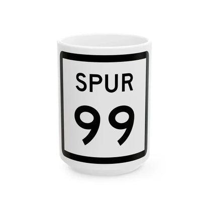 Texas Spur 99 (Texas) (Road Sign) White Coffee Mug 15oz - Go Mug Yourself