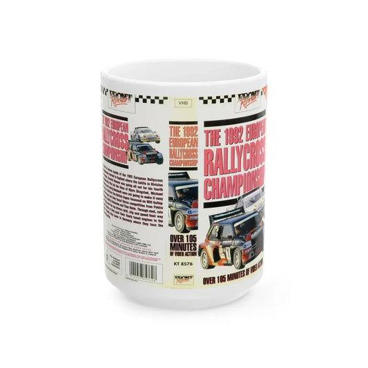 THE 1992 EUROPEAN RALLYCROSS CHAMPIONSHIP (VHS COVER) - White Coffee Mug 15oz - Go Mug Yourself