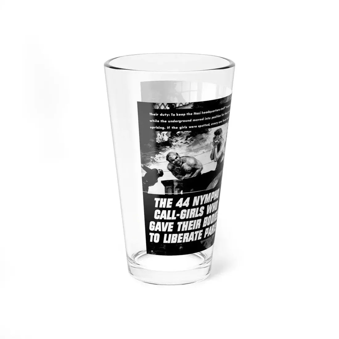 The 44 Nympho Call-Girls Who Gave Their Bodies To Liberate Paris, Man's Best, June 1966 (Magazine Illustration) Pint Glass 16oz - Go Mug Yourself