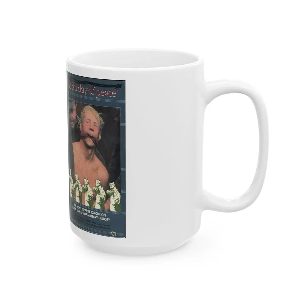 THE 5TH DAY OF PEACE VIDEO GEMS THE MOST BIZARRE EXECUTION IN THE ANNALS OF HISTORY (VHS COVER) - White Coffee Mug-Go Mug Yourself