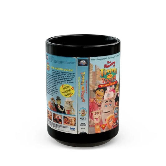 THE ADVENTURES OF TIMMY THE TOOTH BIG MOUTH GULCH (VHS COVER) - Black Coffee Mug 15oz - Go Mug Yourself