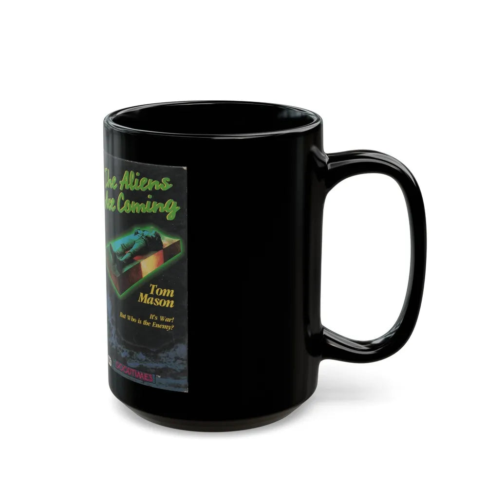 THE ALIENS ARE COMING (VHS COVER) - Black Coffee Mug-Go Mug Yourself