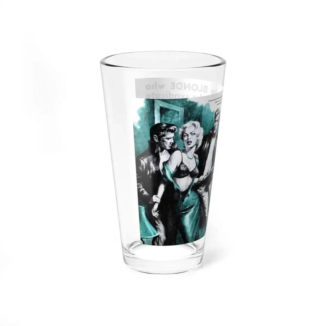 The Blonde who runs the syndicate, Male, Feb 1957 (Charles Copleland as Charles Copriano) (Magazine Illustration) Pint Glass 16oz - Go Mug Yourself