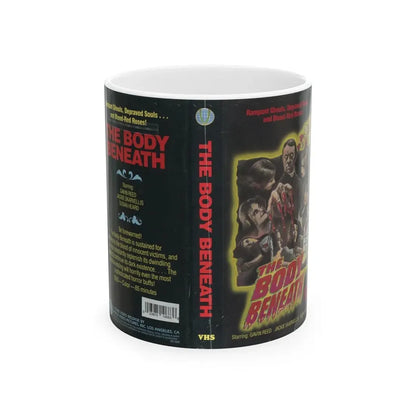 THE BODY BENEATH (VHS COVER) - White Coffee Mug 11oz - Go Mug Yourself