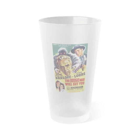 THE BOOGIE MAN WILL GET YOU 1942 Movie Poster - Frosted Pint Glass 16oz Default Title - Go Mug Yourself