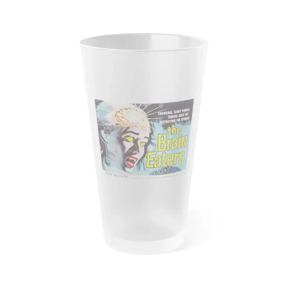 THE BRAIN EATERS (2) 1958 Movie Poster - Frosted Pint Glass 16oz Default Title - Go Mug Yourself