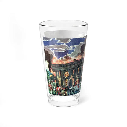 The Burning of the White House, This Week Magazine, January 19, 1964 (Magazine Illustration) Pint Glass 16oz - Go Mug Yourself