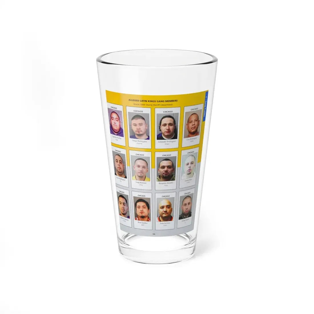 The Chicago Gang Book Page 105 - Latin Kings Members (Eppy, Phantom, Temper, Dukey, Ninja, Lil Man, Turtle) - Pint Glass 16oz 16oz - Go Mug Yourself