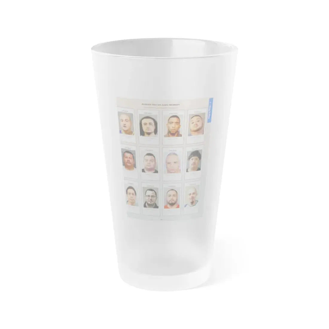 The Chicago Gang Book Page 163 - Two Six Members (Cartoon, Suspect, Goofy, Big Shorty, Shorty, Jehe, Baby J, Hulk, Smiley, Bozer, Scarface) - Frosted Pint Glass 16oz 16oz Frosted - Go Mug Yourself