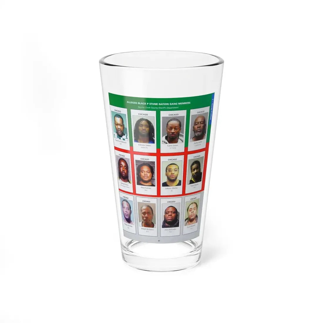 The Chicago Gang Book Page 41 - Black P Stone Nation Members (Mal, Boonie Mo, Lil Larry, Captain Jack, Jig) - Pint Glass 16oz 16oz - Go Mug Yourself