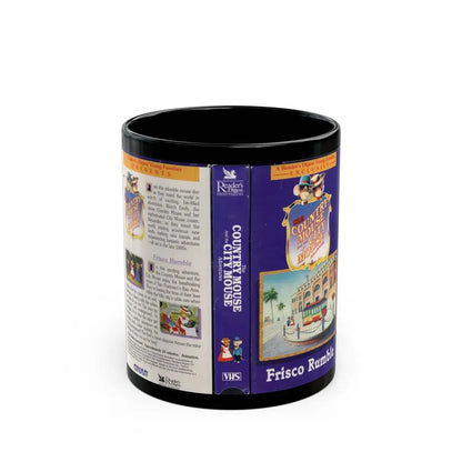 THE COUNTRY MOUSE AND THE CITY MOUSE ADVENTURES FRISCO RUMBLE (VHS COVER) - Black Coffee Mug 11oz - Go Mug Yourself
