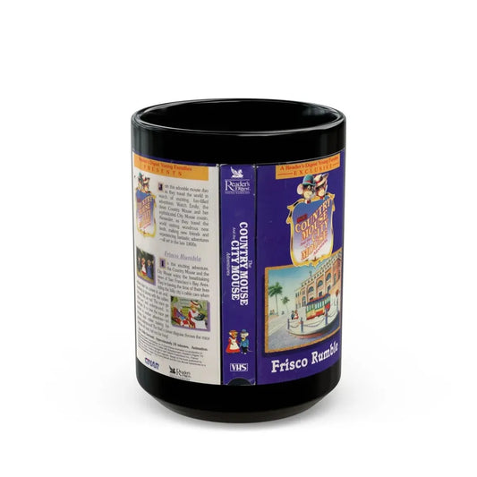 THE COUNTRY MOUSE AND THE CITY MOUSE ADVENTURES FRISCO RUMBLE (VHS COVER) - Black Coffee Mug 15oz - Go Mug Yourself