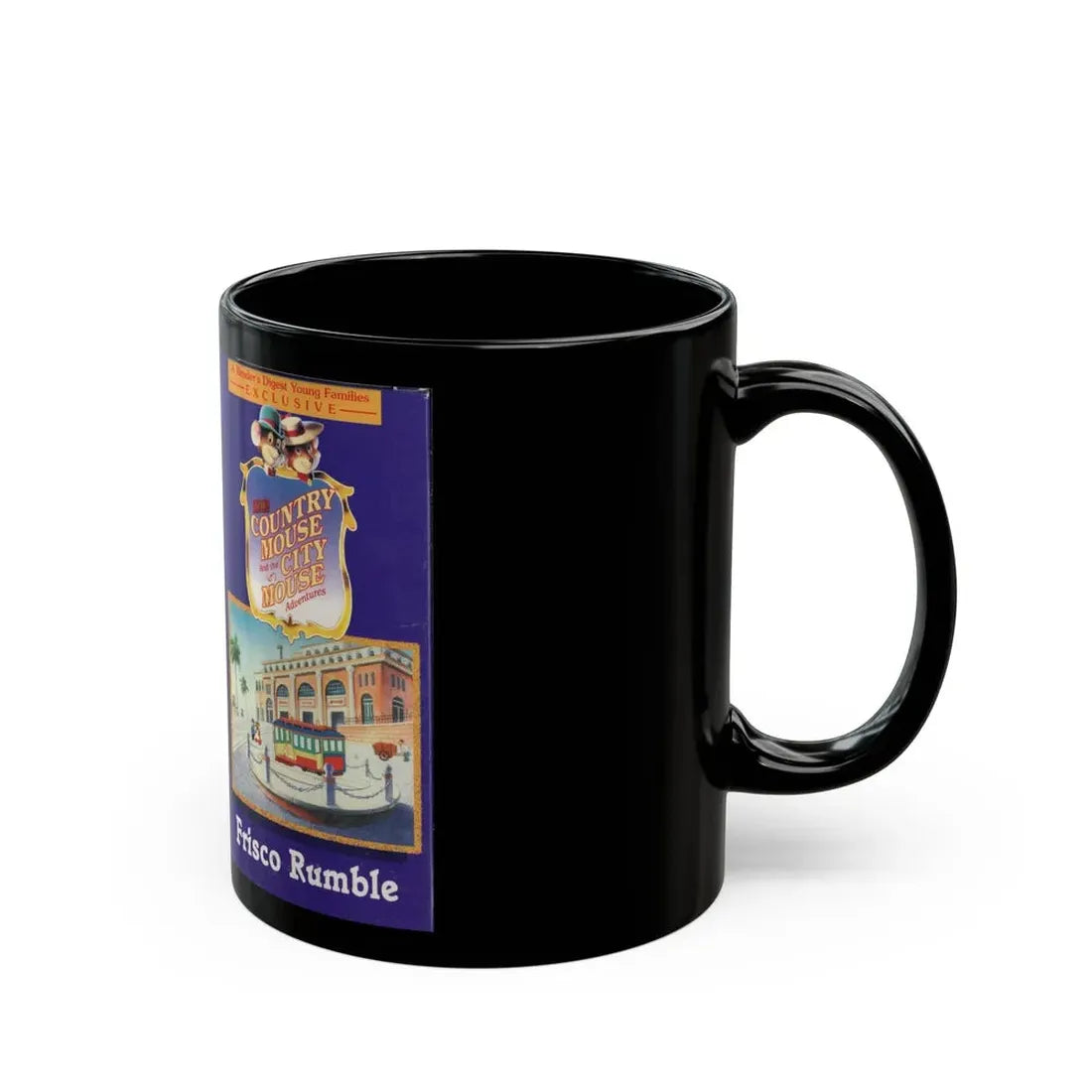 THE COUNTRY MOUSE AND THE CITY MOUSE ADVENTURES FRISCO RUMBLE (VHS COVER) - Black Coffee Mug - Go Mug Yourself