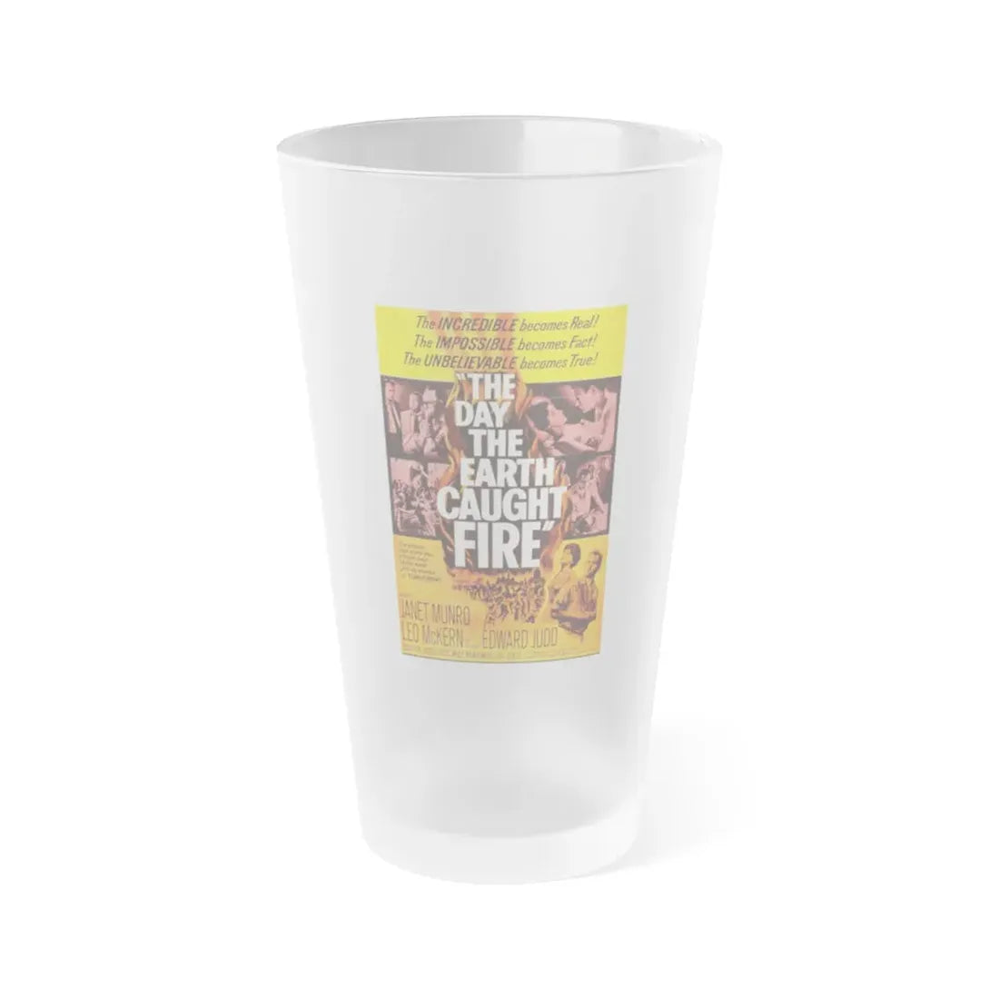 THE DAY THE EARTH CAUGHT FIRE 1961 Movie Poster - Frosted Pint Glass 16oz 16oz Frosted - Go Mug Yourself