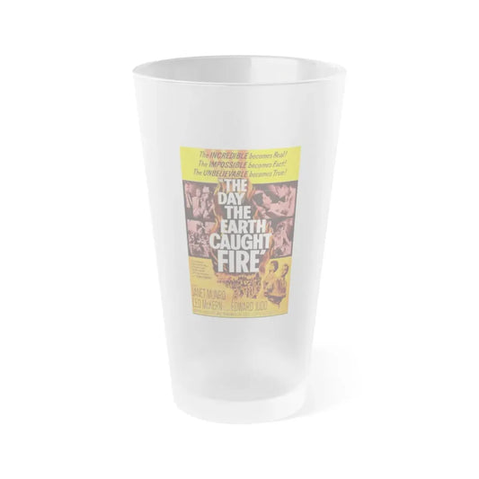 THE DAY THE EARTH CAUGHT FIRE 1961 Movie Poster - Frosted Pint Glass 16oz 16oz Frosted - Go Mug Yourself