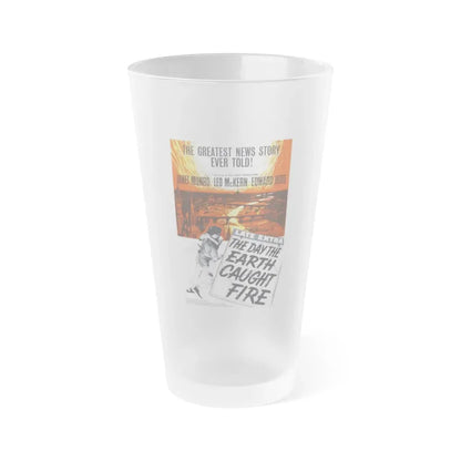 THE DAY THE EARTH CAUGHT FIRE (2) 1961 Movie Poster - Frosted Pint Glass 16oz 16oz Frosted - Go Mug Yourself