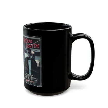 THE DEAD DONT DIE (VHS COVER) - Black Coffee Mug-Go Mug Yourself