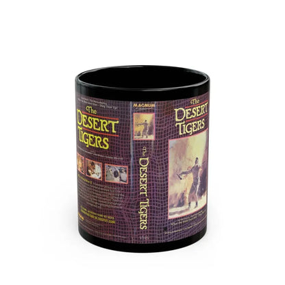 THE DESERT TIGERS MAGNUM ENTERTAINMENT (VHS COVER) - Black Coffee Mug 11oz - Go Mug Yourself