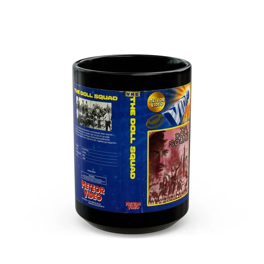 THE DOLL SQUAD (VHS COVER) - Black Coffee Mug 15oz - Go Mug Yourself