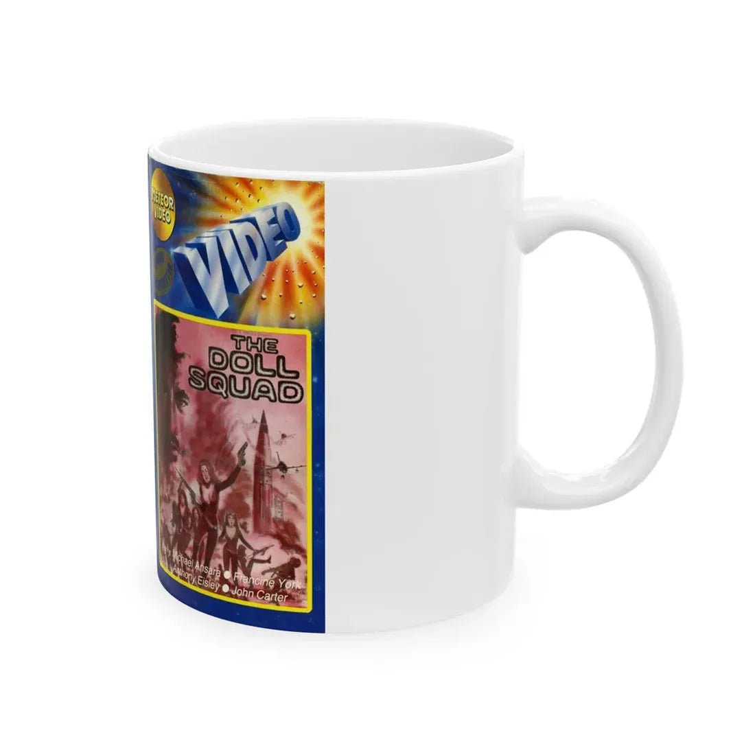 THE DOLL SQUAD (VHS COVER) - White Coffee Mug - Go Mug Yourself
