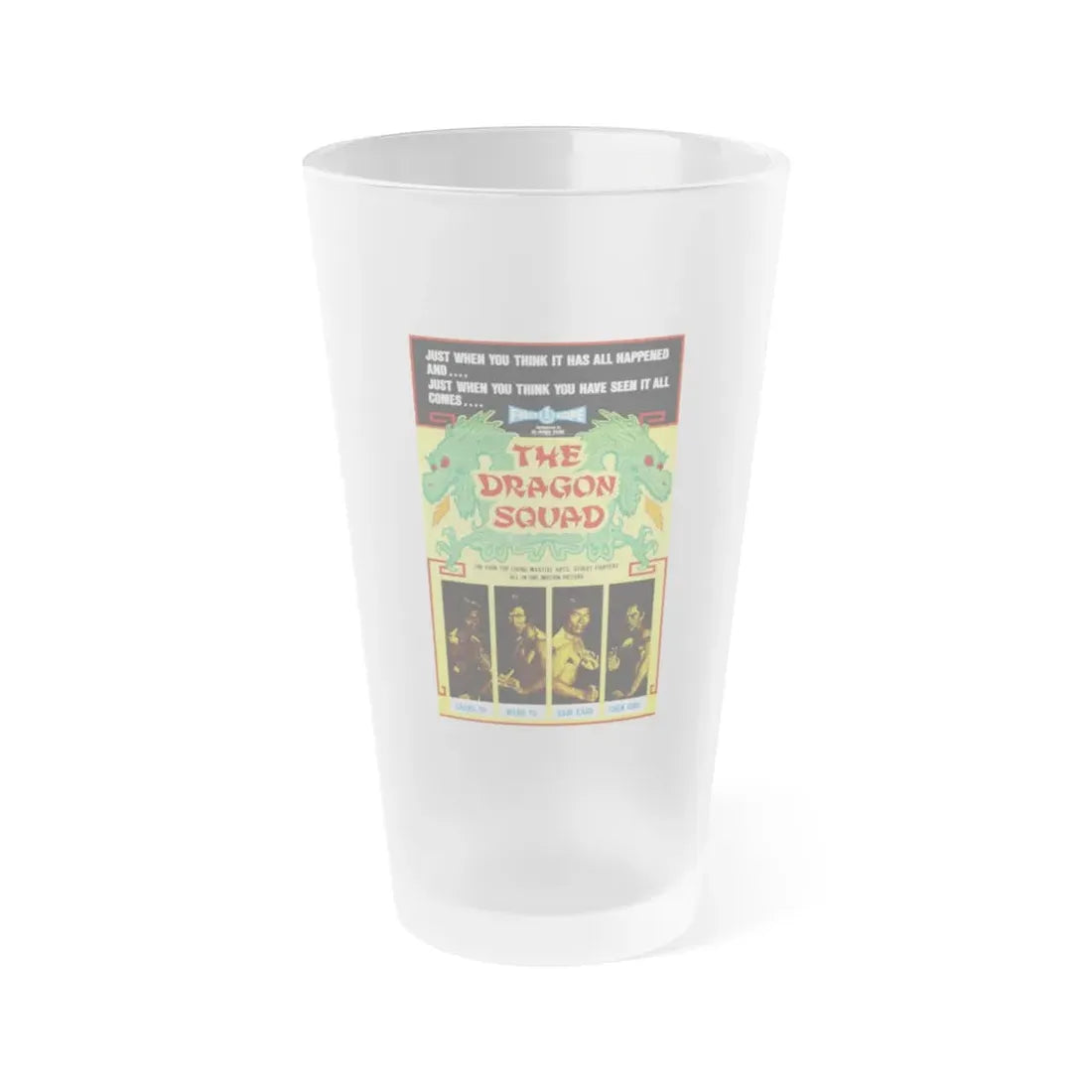 THE DRAGON SQUAD 1974 Movie Poster - Frosted Pint Glass 16oz 16oz Frosted - Go Mug Yourself