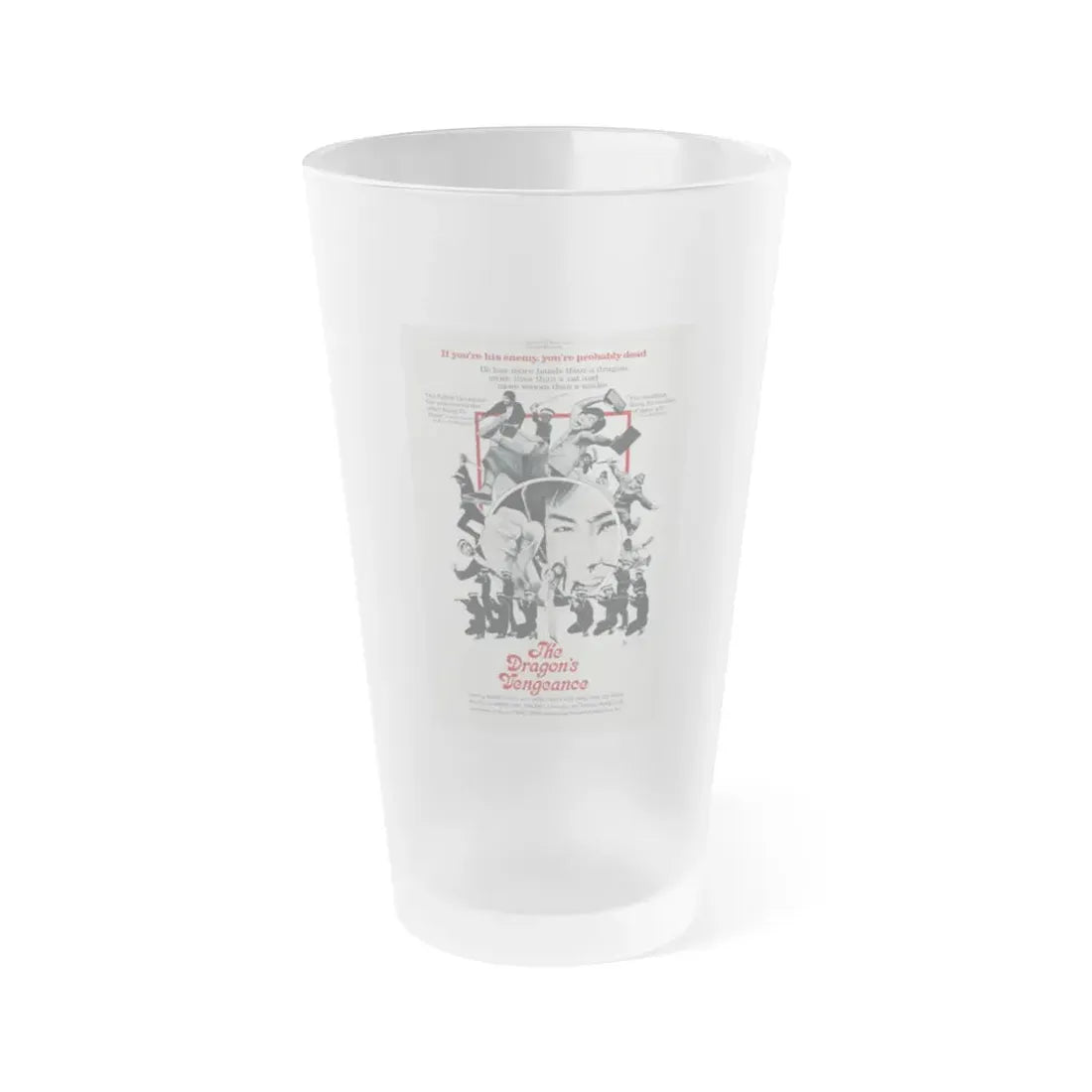THE DRAGONS VENGEANCE 1972 Movie Poster - Frosted Pint Glass 16oz 16oz Frosted - Go Mug Yourself