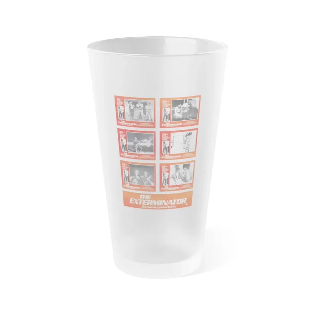 THE EXTERMINATOR (2) 1980 Movie Poster - Frosted Pint Glass 16oz 16oz Frosted - Go Mug Yourself