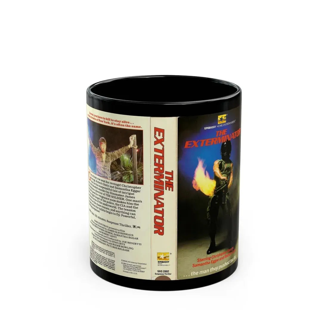 THE EXTERMINATOR EMBASSY HOME ENTERTAINMENT (VHS COVER) - Black Coffee Mug 11oz - Go Mug Yourself