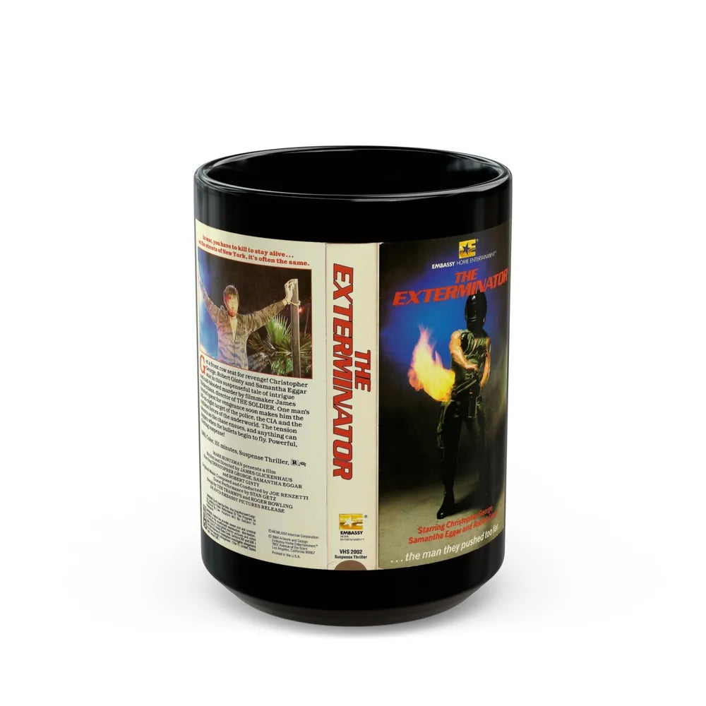 THE EXTERMINATOR EMBASSY HOME ENTERTAINMENT (VHS COVER) - Black Coffee Mug-15oz-Go Mug Yourself