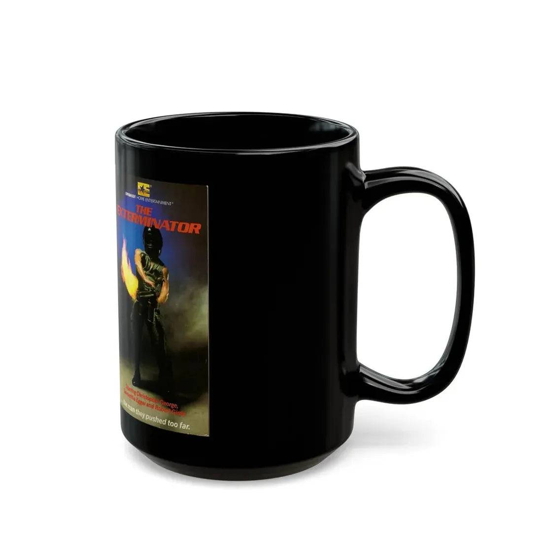 THE EXTERMINATOR EMBASSY HOME ENTERTAINMENT (VHS COVER) - Black Coffee Mug - Go Mug Yourself