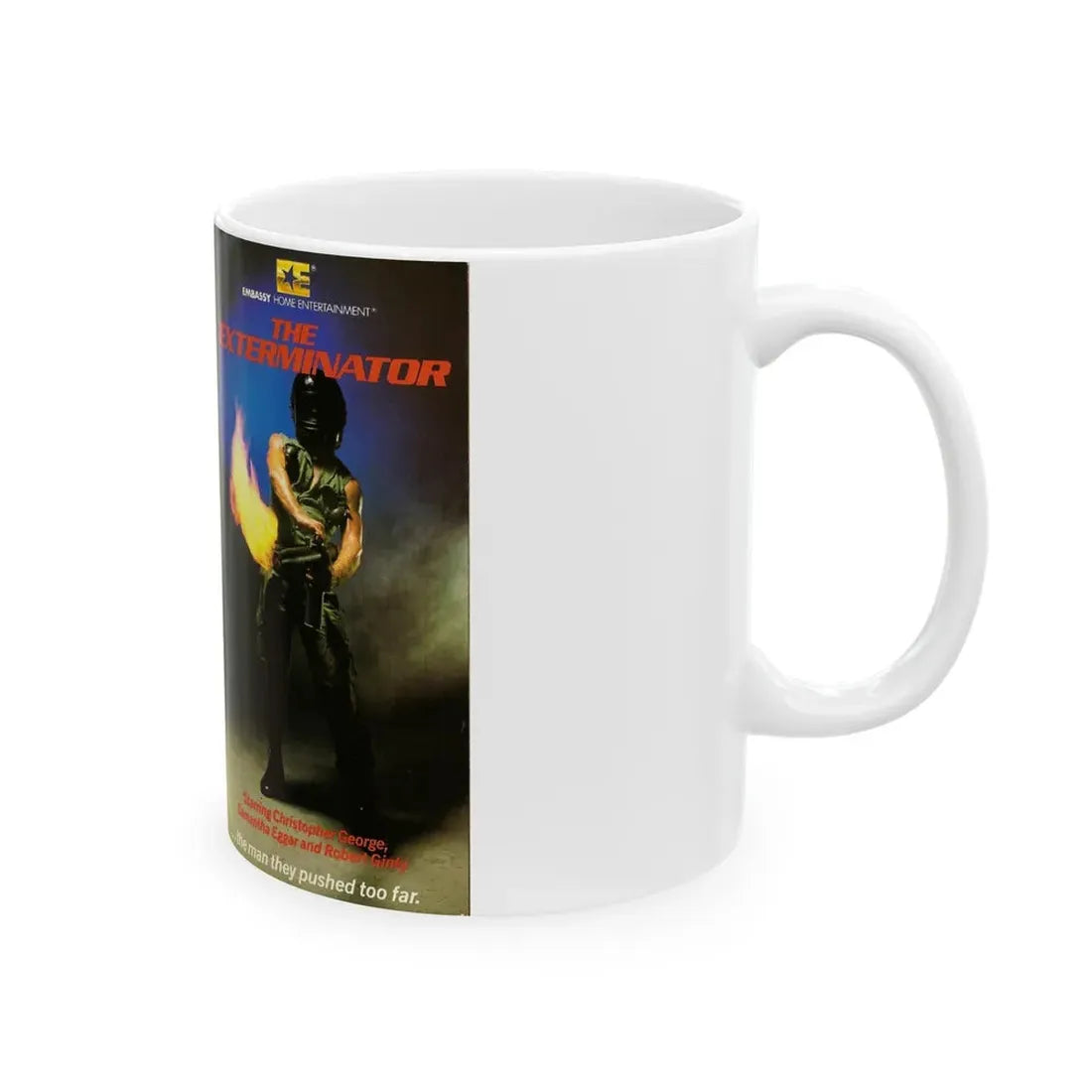 THE EXTERMINATOR EMBASSY HOME ENTERTAINMENT (VHS COVER) - White Coffee Mug - Go Mug Yourself