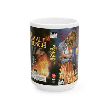 THE FEMALE BUNCH HORROR (VHS COVER) - White Coffee Mug 15oz - Go Mug Yourself