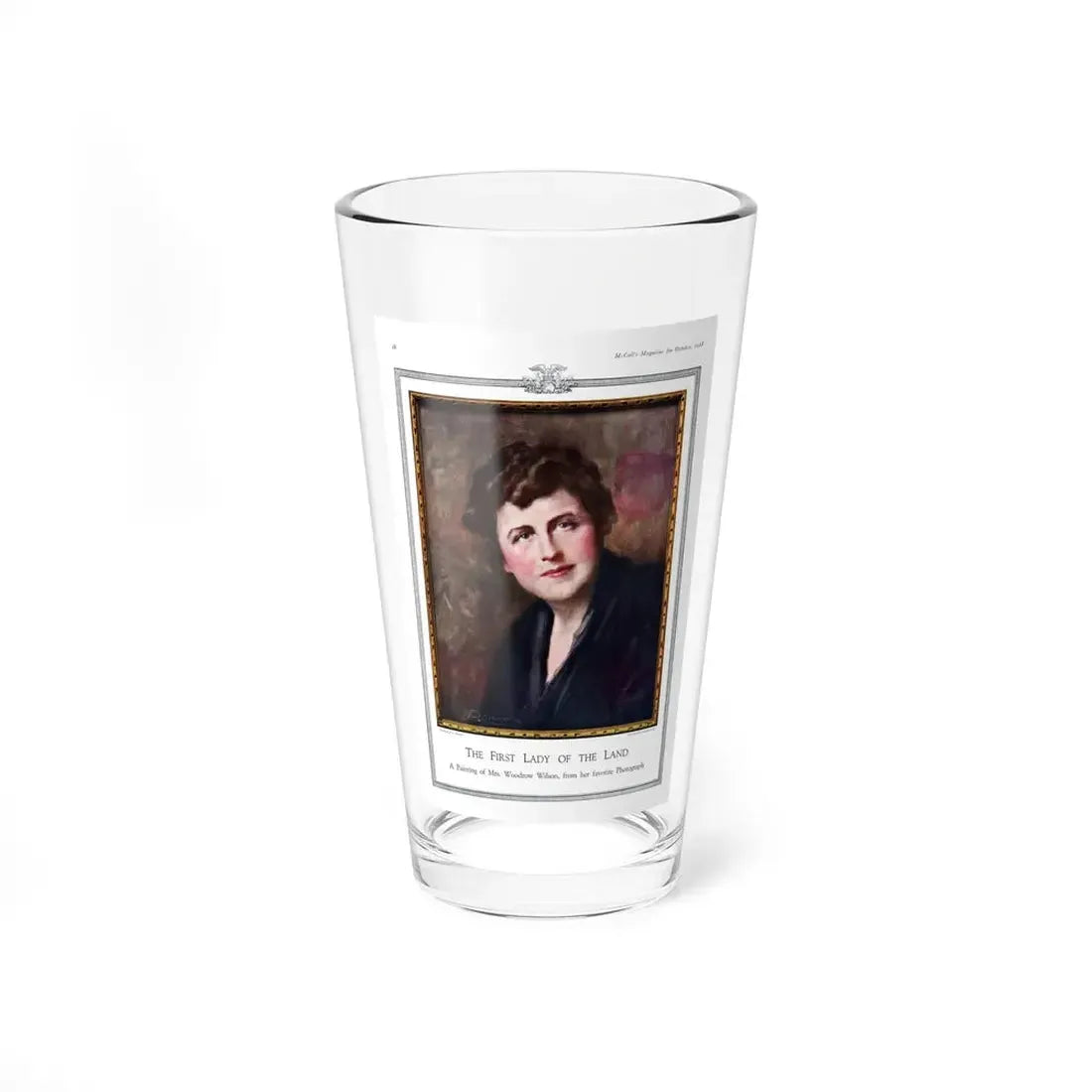 The First Lady of the Land, McCall's magazine, October 1918 (Magazine Illustration) Pint Glass 16oz 16oz - Go Mug Yourself