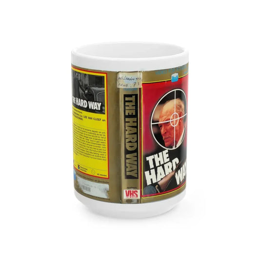 THE HARD WAY (VHS COVER) - White Coffee Mug 15oz - Go Mug Yourself