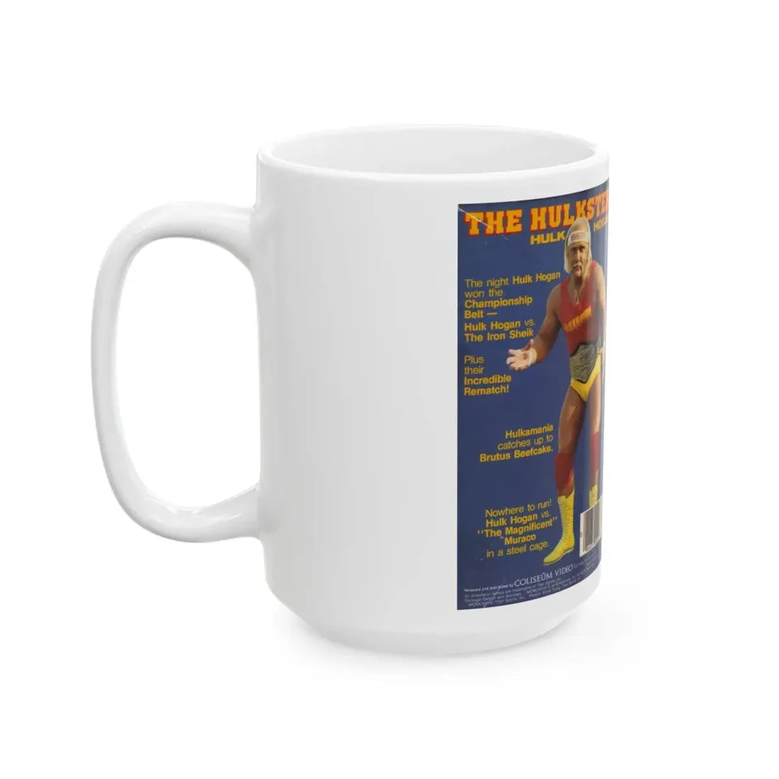 THE HULKSTER HULK HOGAN (VHS COVER) - White Coffee Mug - Go Mug Yourself