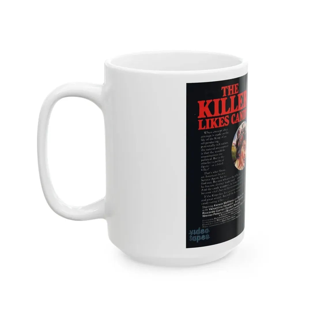 THE KILLER LIKES CANDY (VHS COVER) - White Coffee Mug - Go Mug Yourself