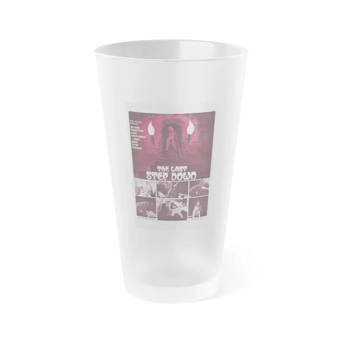 THE LAST STEP DOWN 1970 Movie Poster - Frosted Pint Glass 16oz 16oz Frosted - Go Mug Yourself