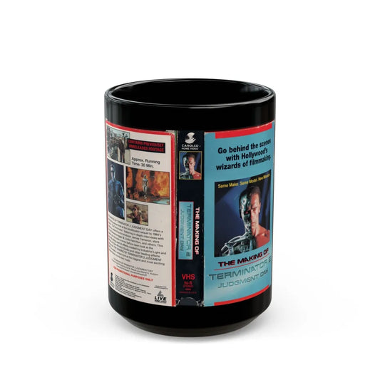 THE MAKING OF TERMINATOR 2 JUDGMENT DAY (VHS COVER) - Black Coffee Mug-15oz-Go Mug Yourself