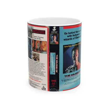 THE MAKING OF TERMINATOR 2 JUDGMENT DAY (VHS COVER) - White Coffee Mug-11oz-Go Mug Yourself