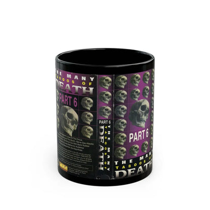 THE MANY TABOOS OF DEATH PART 6 (VHS COVER) - Black Coffee Mug-11oz-Go Mug Yourself