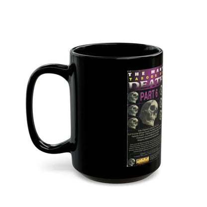 THE MANY TABOOS OF DEATH PART 6 (VHS COVER) - Black Coffee Mug-Go Mug Yourself