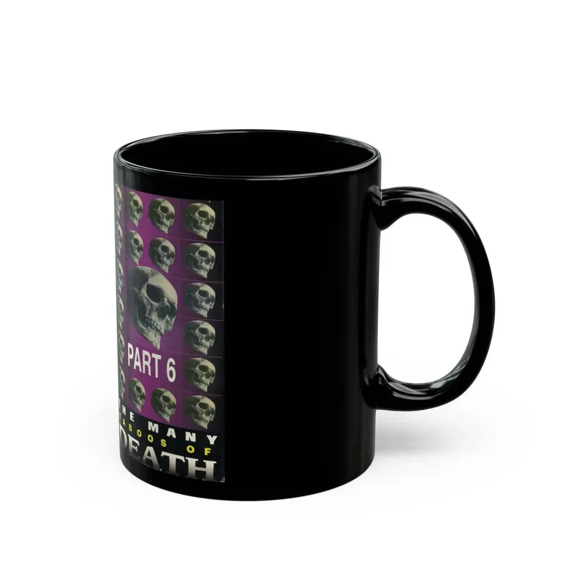 THE MANY TABOOS OF DEATH PART 6 (VHS COVER) - Black Coffee Mug - Go Mug Yourself