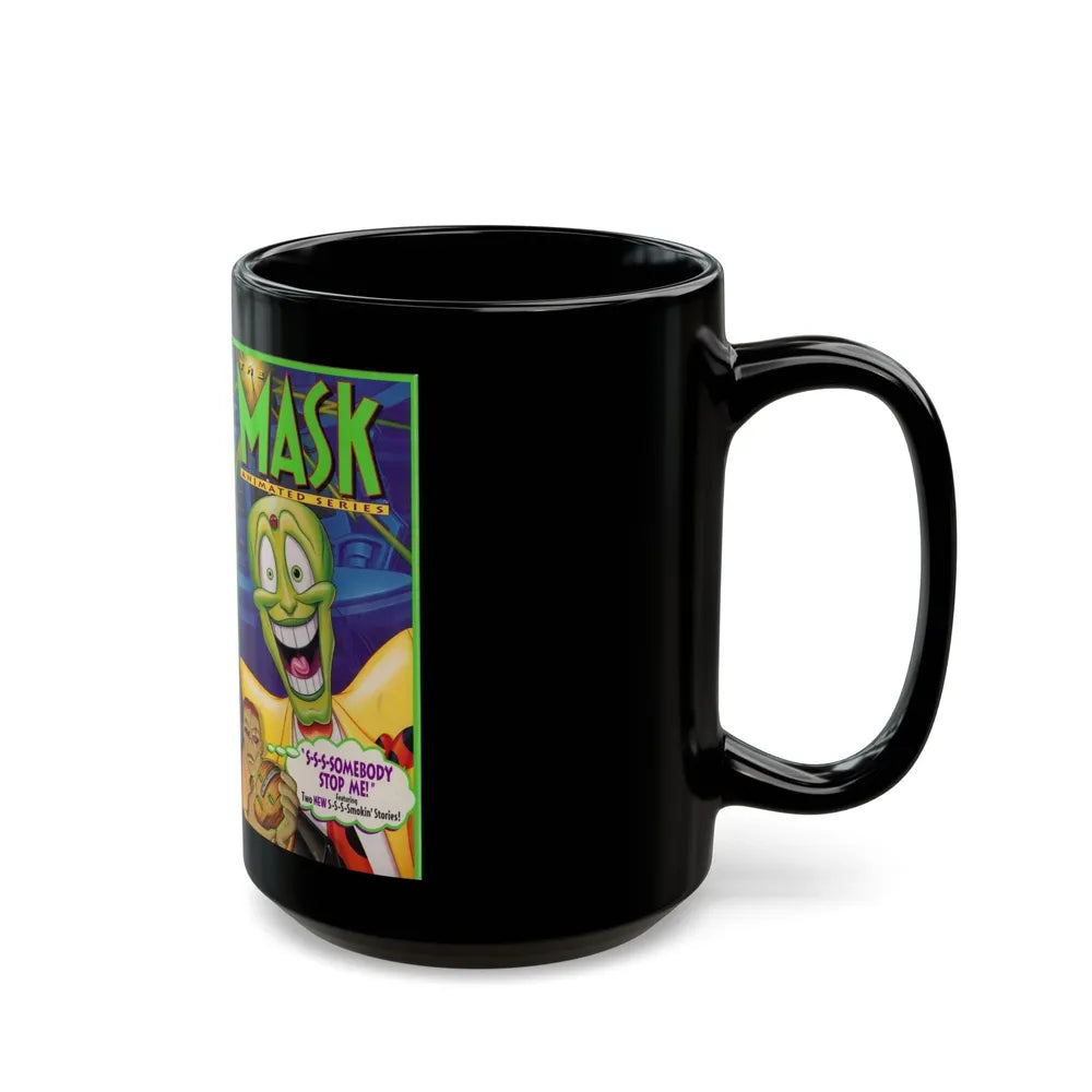 THE MASK ANIMATED SERIES S S S SOMEBODY STOP ME (VHS COVER) - Black Coffee Mug-Go Mug Yourself