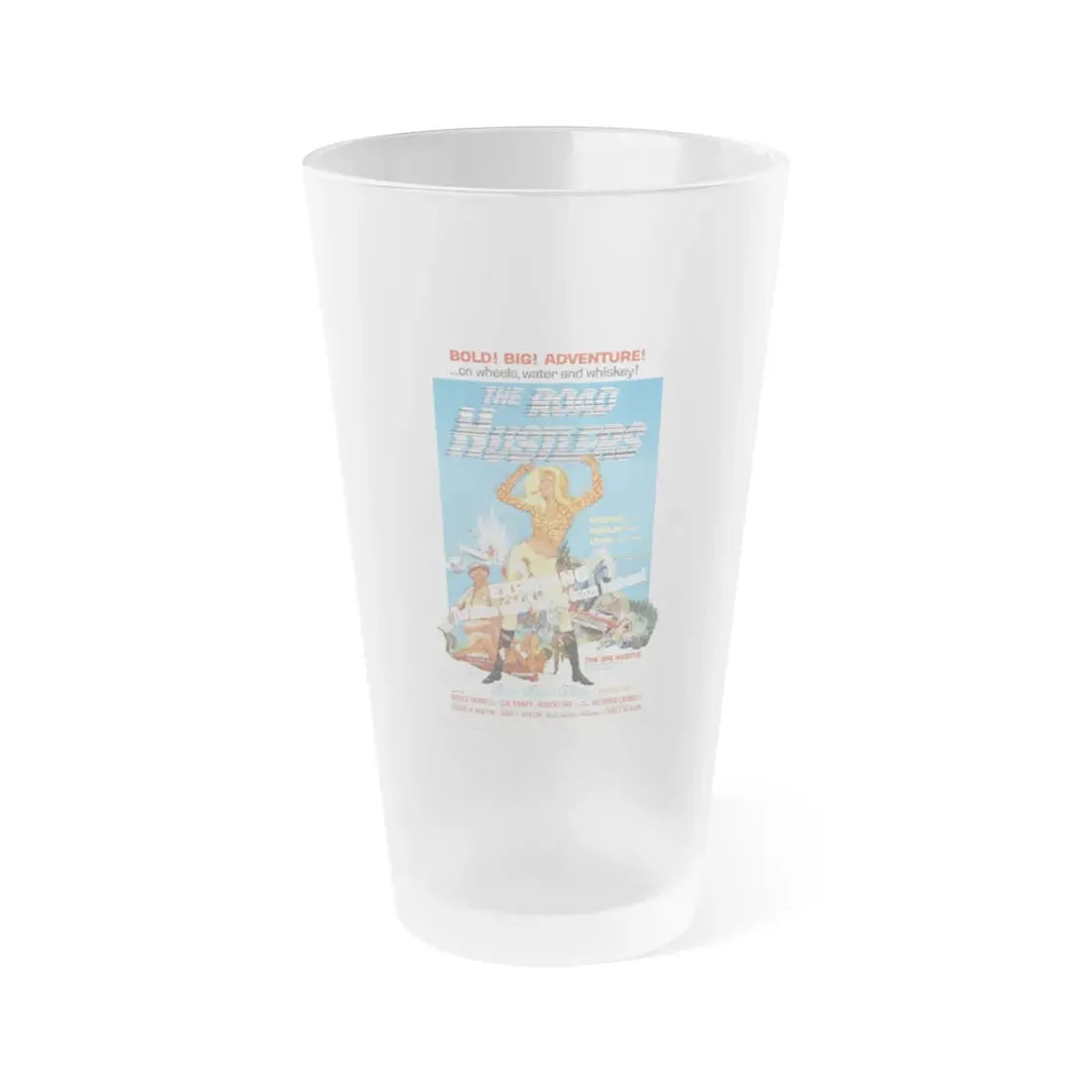 THE ROAD HUSTLERS 1968 Movie Poster - Frosted Pint Glass 16oz Default Title - Go Mug Yourself