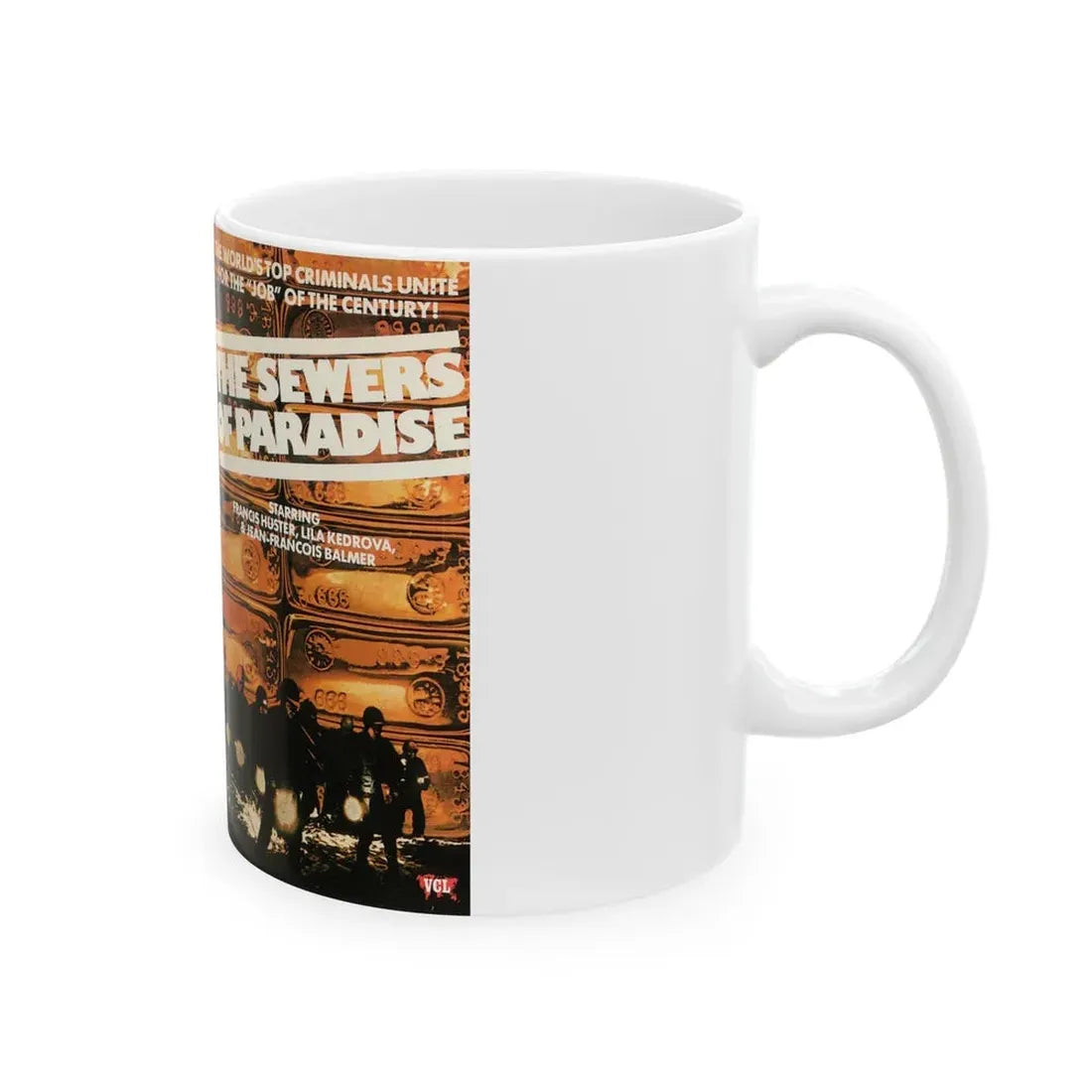 THE SEWERS OF PARADISE (VHS COVER) - White Coffee Mug - Go Mug Yourself