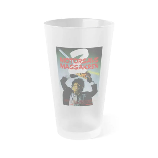 THE TEXAS CHAIN SAW MASSACRE 2 (DANISH) 1974 Movie Poster - Frosted Pint Glass 16oz 16oz Frosted - Go Mug Yourself