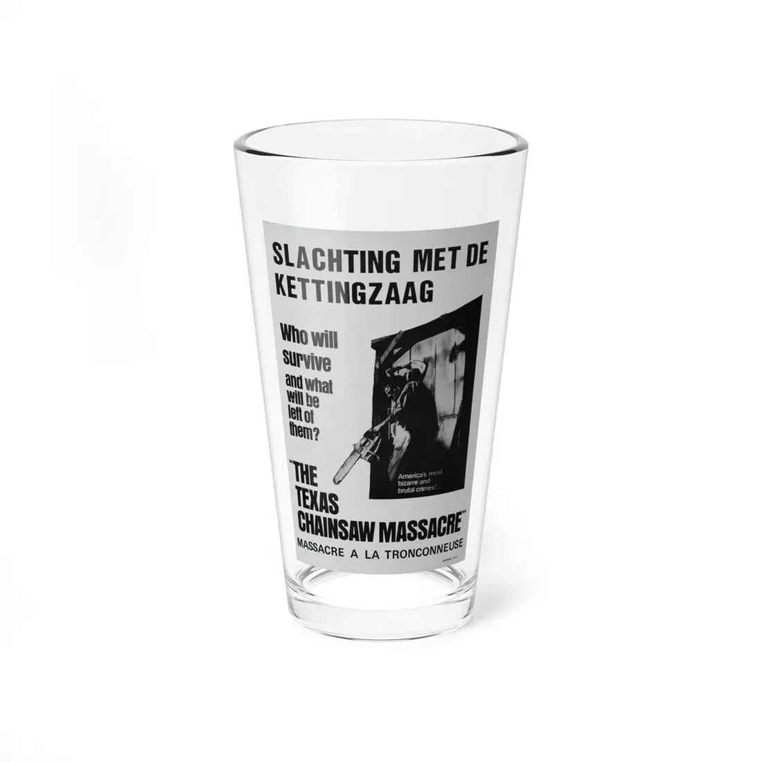 THE TEXAS CHAIN SAW MASSACRE (BELGIAN) 1974 Movie Poster - Pint Glass 16oz 16oz - Go Mug Yourself